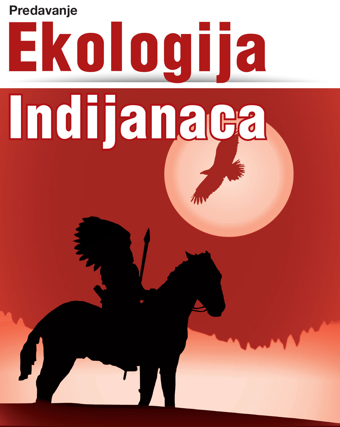 Predavanje “Ekologija Indijanaca” Damira Krivdića